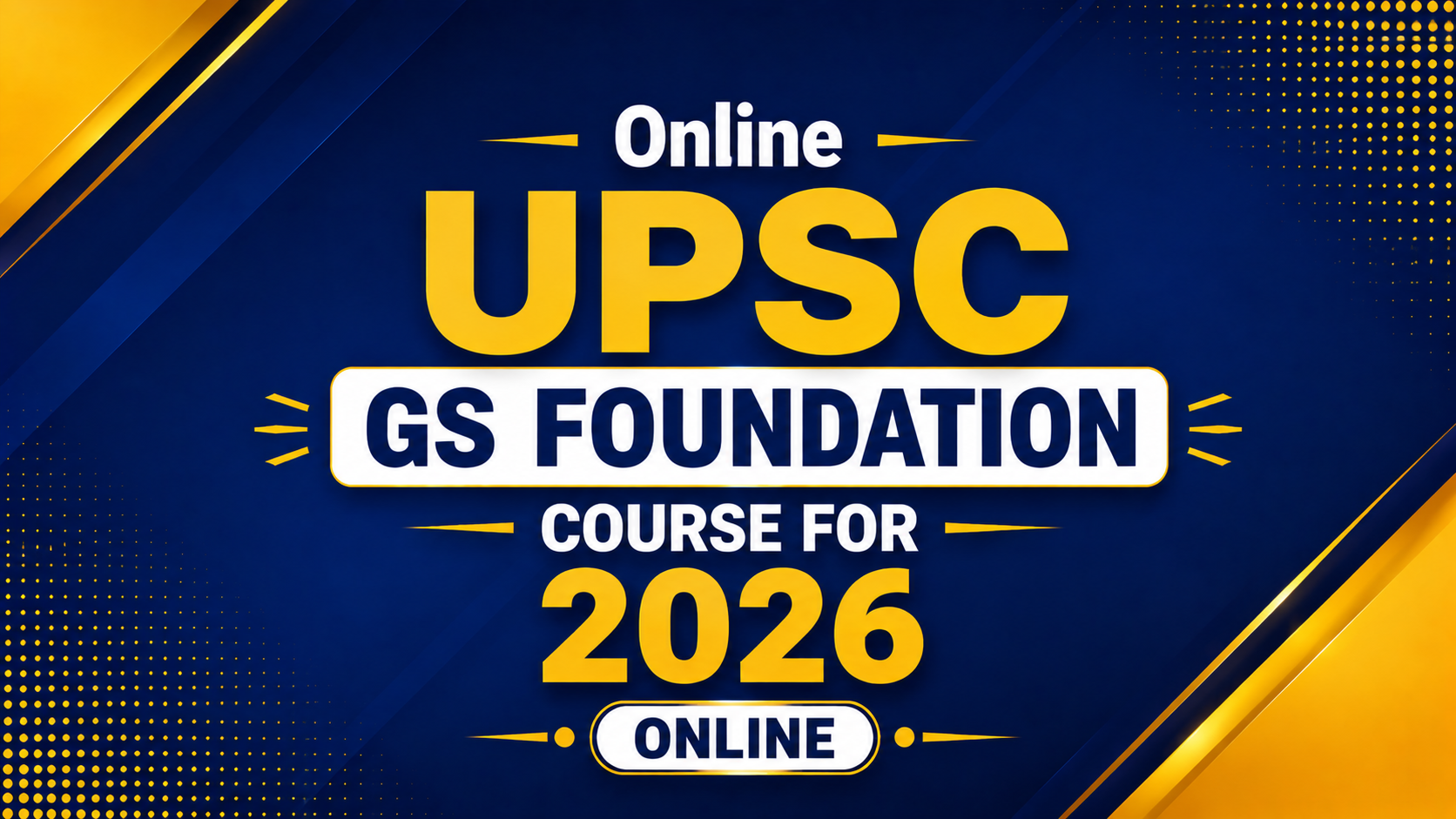 Online UPSC GS Foundation Course for 2026